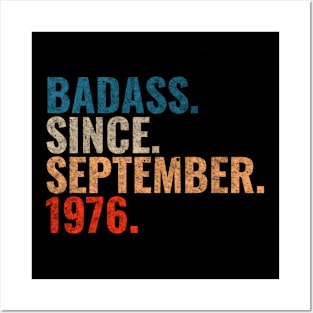 Badass since September 1976 September birthday gift Posters and Art